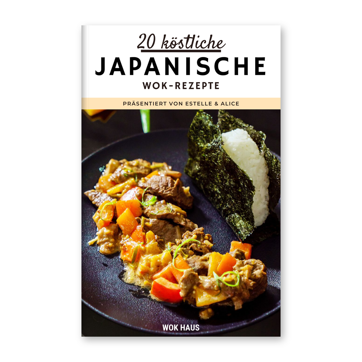 Le Rakuni digitales Kochbuch mit 20 japanischen Wok-Rezepten als eBook-Vorschau